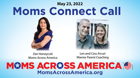 Moms Connect Call -- 5/23/22