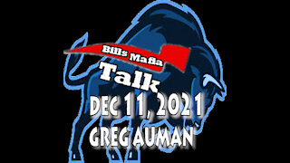 Bills Mafia Talk, December 11, 2021, Greg Auman