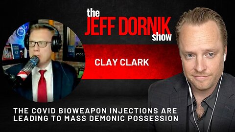 Clay Clark: The Covid Bioweapon Injections are Leading to Mass Demonic Possession