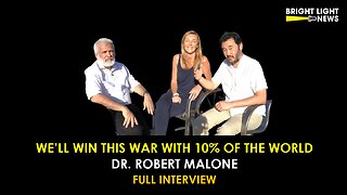[UPDATED INTERVIEW] We'll Win This War With 10% of the World -Dr. Robert Malone