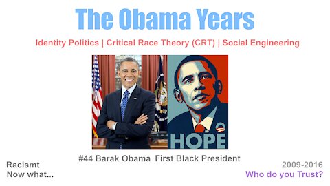 The Obama Years | First Black President | CRT | Tokenism