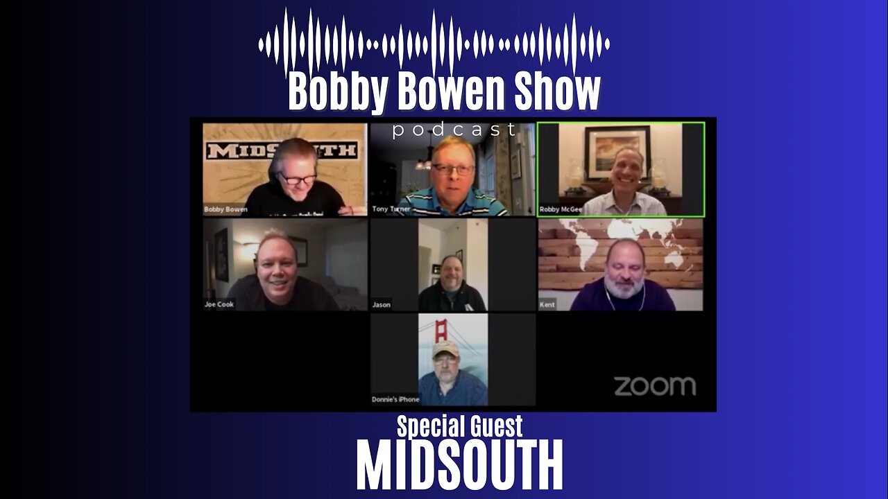 Bobby Bowen Show Podcast "Episode 19 Midsouth"