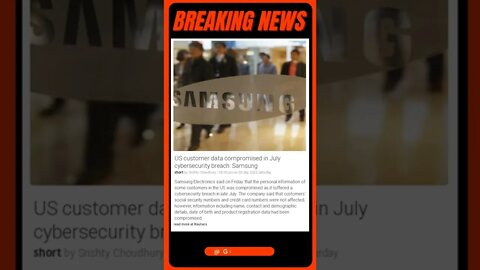 Current News: Samsung US customer data compromised in July cybersecurity breach #shorts