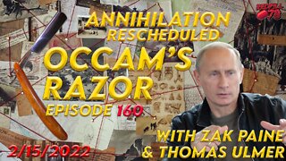 Occam’s Razor Ep. 160 with Zak Paine & Thomas Ulmer - Annihilation Rescheduled