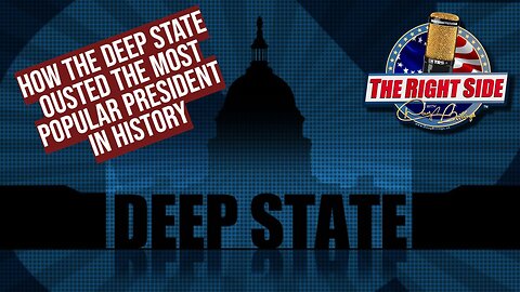 How The Deep State Ousted the Most Popular President in American History