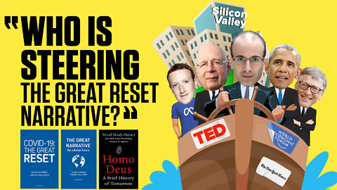 Yuval Noah Harari | Who's Steering the Great Reset, Gates, Schwab, Zuckerberg & Obama? (Part 2)