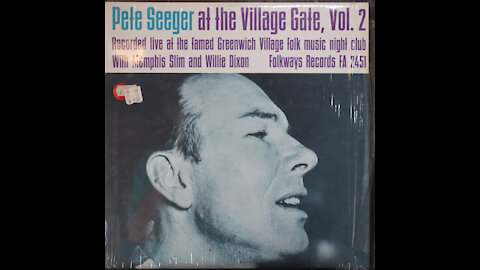 Pete Seeger - At The Village Gate Volume 2 (1962) [Complete LP]