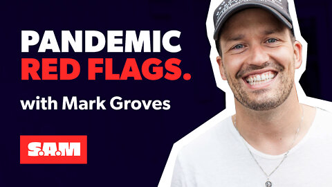 Mark Groves — Pandemic Red Flags