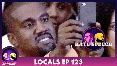 Locals EP 123: Hate Speech (Free Preview)