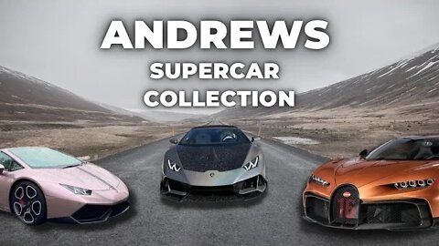 ANDREWS SUPERCAR COLLECTION 🔥
