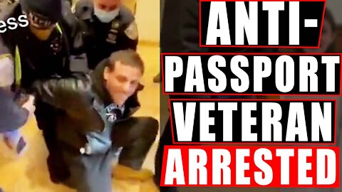 Veteran and Anti-Vaccine Mandate Protester Arrested at Panera Bread – Canadian Denied No Passport
