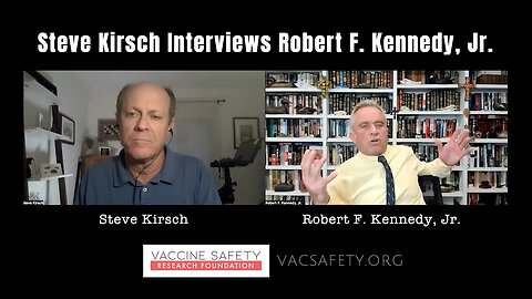 Steve Kirsch Interviews Robert F. Kennedy, Jr.