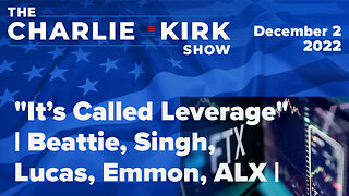 "It’s Called Leverage" | Beattie, Singh, Lucas, Emmon, ALX | The Charlie Kirk Show with POSO LIVE