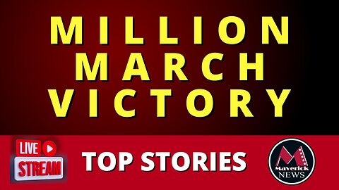 Million March 4 Children Victory | Maverick News LIVE