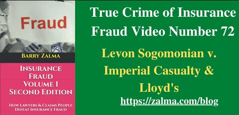 True Crime of Insurance Fraud Video Number 72
