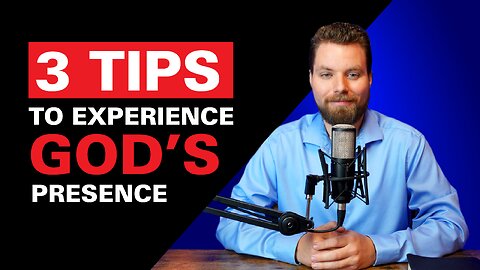 3 Tips to Experience God's Presence (Bible Talks with Shay Capolupo)