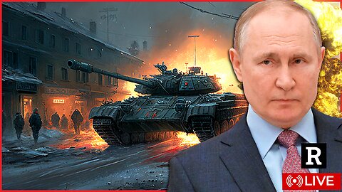 Putin readies MASSIVE offensive to end war in Ukraine, WEF wants longer conflict | Redacted News