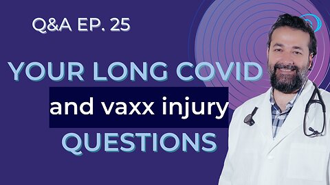 Dr. Haider answers your Long Covid questions