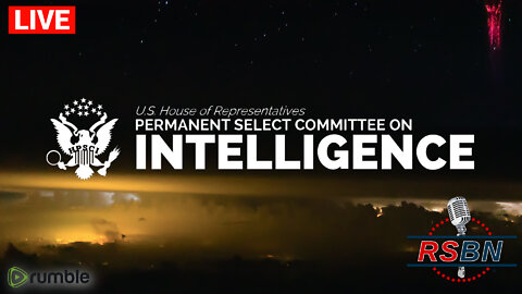 RSBN: Open C3 Subcommittee Hearing on Unidentified Aerial Phenomena - RSBN 5/17/22