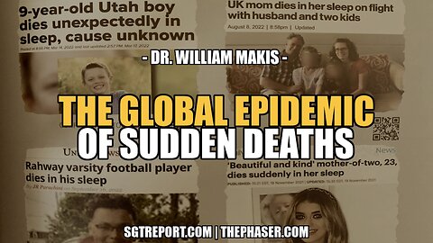 VAXXED: THE GLOBAL EPIDEMIC OF SUDDEN DEATHS -- Dr. William Makis
