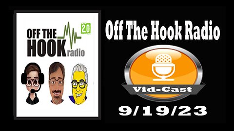 Off The Hook Radio Live 9/19/23