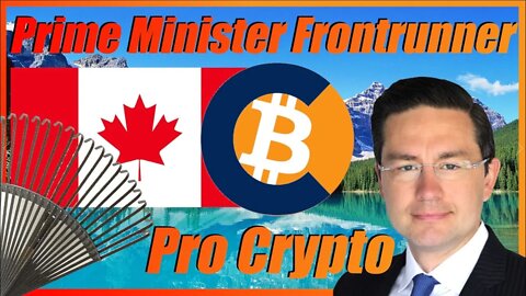 Canadian Conservative Party Frontrunner Is Pro Bitcoin! This Could Change Everything!