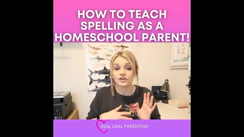 How to teach spelling as a homeschool parent