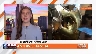 Tipping Point - Historical Spotlight - Antoine Fauveau