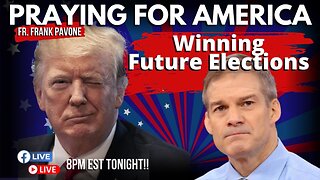 Praying for America | Winning Future Elections 11/28/22