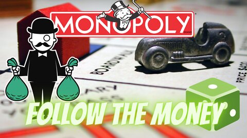 Monopoly - Follow The Money (The Great Reset & More)