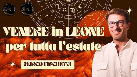 VENERE IN LEONE PER TUTTA L'ESTATE - Marco Fischetti - Luca Nali