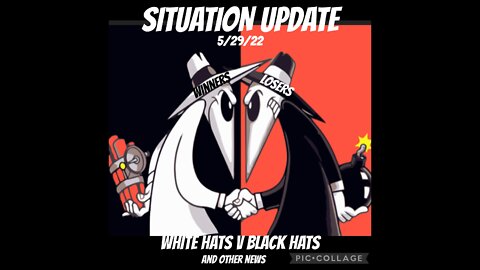 SITUATION UPDATE 5/29/22