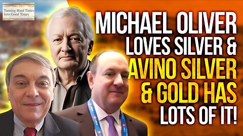 Michael Oliver loves Silver. Avino Silver & Gold Has Lots of It.