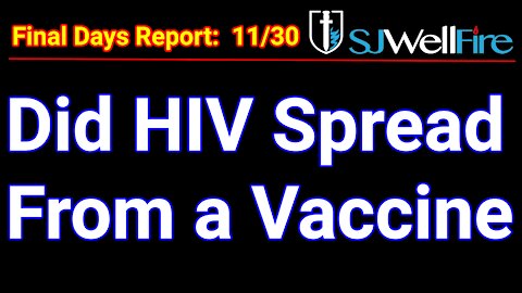Hiv and Aids spread via a vaccine evidence