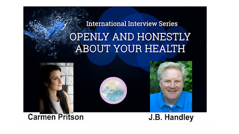 J.B. Handley | Openly and Honestly about Your Health | Episode 4 (Est sub)