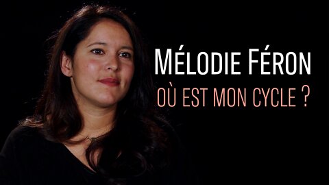 Interview de Mélodie Feron « Où est mon cycle ? » : « Je m’inquiète énormément, il y a une augmentation significative de cancers »