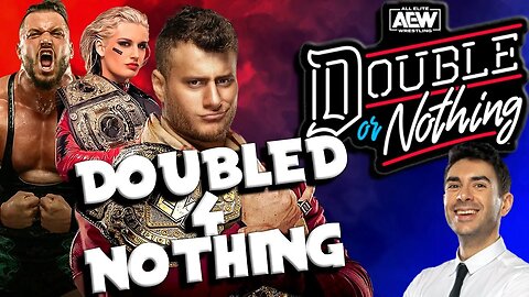 Straight Shoot: AEW Doubled 4 Nothing