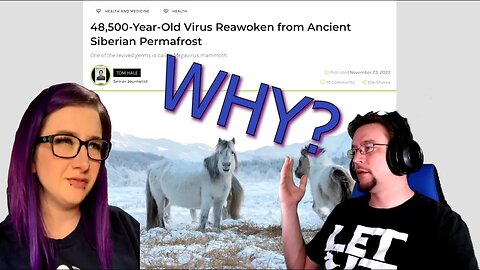Scientists Are Reviving Ancient Viruses.... WHY?