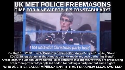 UK MET POLICE FREEMASONS - Time For A New People's Constabulary?