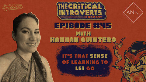 The Critical Introverts #45 It's That Sense of Learning to Let GO