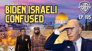 Biden Israeli Confused | HPH #195