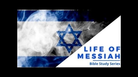 Life of Messiah, Part 52: Living Counter Culture