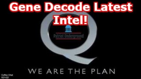 Patriot Underground: We Are The Plan! Gene Decode Latest Intel! Elon is a White Hat!