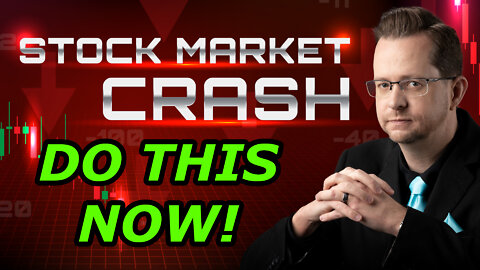 DO THIS NOW to PREPARE for a Recession, Housing Market Collapse, and Stock Market Crash - May 19, 22