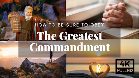 The Greatest Commandment!!