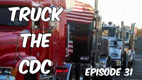 Truck the CDC