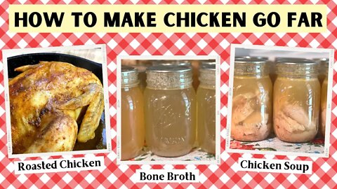 How to roast a chicken, make chicken bone broth & chicken soup - PANTRY PREPAREDNESS #Prepping