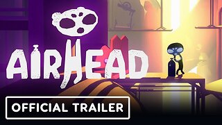 Airhead - Official Gameplay Trailer