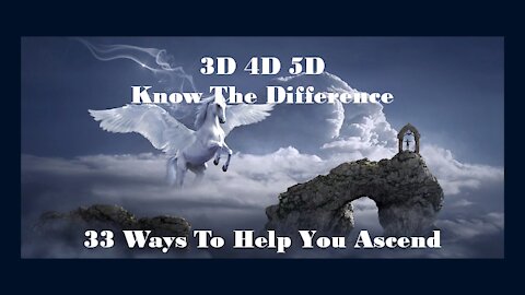 3D 4D 5D What Are The Difference? | 33 Ways To Help You Ascend