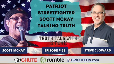 Patriot Streetfighter Scott McKay Talking Truth